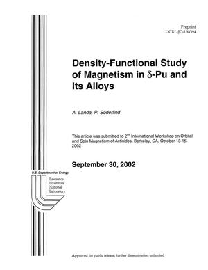 Density-Functional Study of Magnetism in''Delta-Pu'' and its Alloys