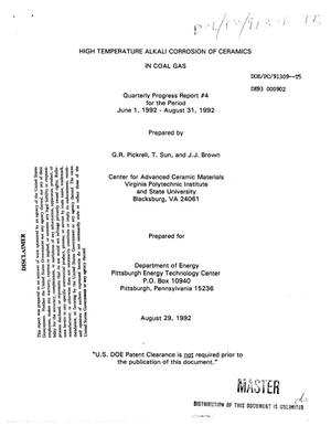 High temperature alkali corrosion of ceramics in coal gas. Quarterly progress report No. 4, June 1, 1992--August 31, 1992