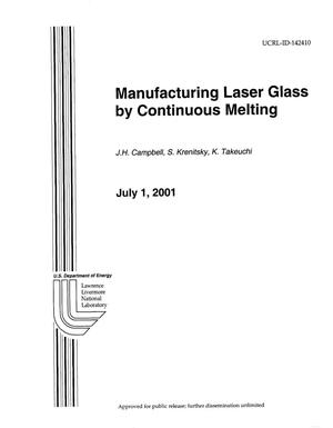 Manufacturing laser glass by continuous melting