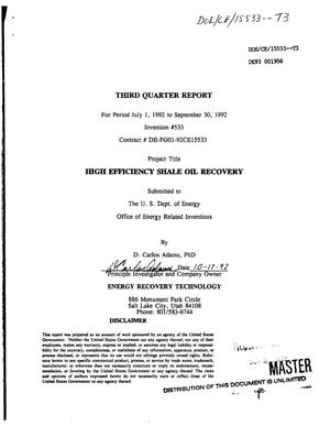 High efficiency shale oil recovery. Third quarterly report, July 1, 1992--September 30, 1992