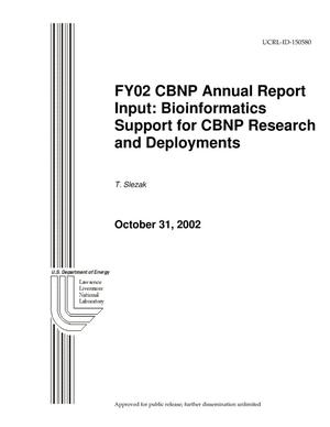 FY02 CBNP Annual Report Input: Bioinformatics Support for CBNP Research and Deployments