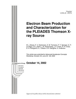 Electron Beam Production and Characterization for the PLEIADES Thomson X-ray Source