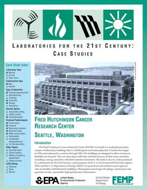 Fred Hutchinson Cancer Research Center, Seattle, Washington: Laboratories for the 21st Century Case Studies