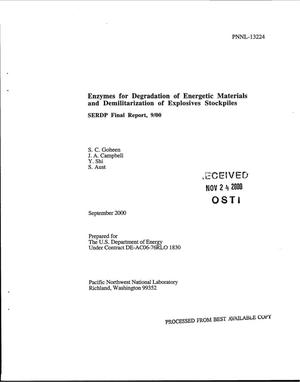 Enzymes for Degradation of Energetic Materials and Demilitarization of Explosives Stockpiles: SERDP Final Report 9/00