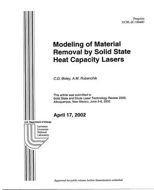 Modeling of Material Removal by Solid State Heat Capacity Lasers
