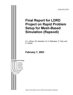Final Report for LDRD Project on Rapid Problem Setup for Mesh-Based Simulation (Rapsodi)