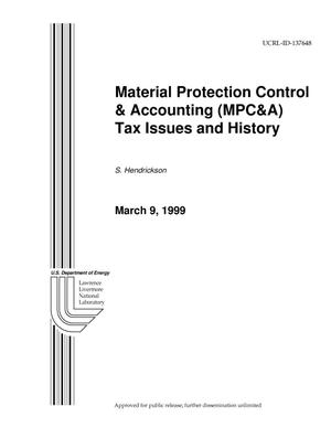 Material protection control & accounting (mpc&a) tax issues and history