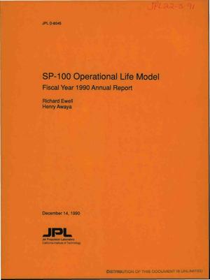 Primary view of object titled 'SP-100 operational life model. Fiscal Year 1990 annual report'.