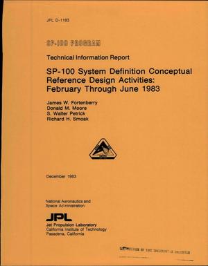 Primary view of object titled 'SP-100 system definition conceptual reference design activities: February through June 1983. Technical information report'.