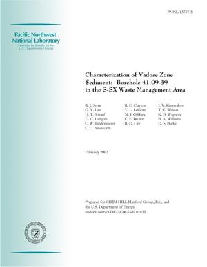 Characterization of Vadose Zone Sediment: Borehole 41-09-39 in the S-SX Waste Management Area