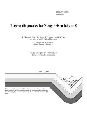 Plasma diagnostics for x-ray driven foils at Z