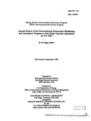 Annual report of the Environmental Restoration Monitoring and Assessment Program at Oak Ridge National Laboratory for FY 1992. Environmental Restoration Program