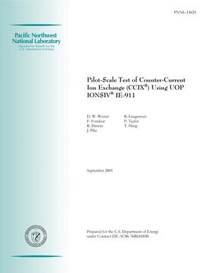 Pilot-Scale Test of Counter-Current Ion Exchange (CCIX) Using UOP IONSIV IE-911
