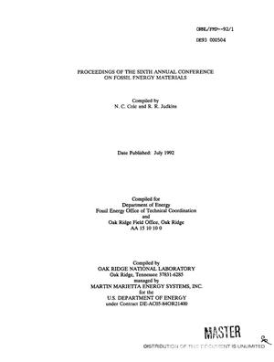 Proceedings of the sixth annual conference on fossil energy materials. Fossil Energy AR and TD Mateials Program