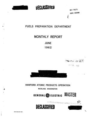 Fuels Preparation Department monthly report, June 1962