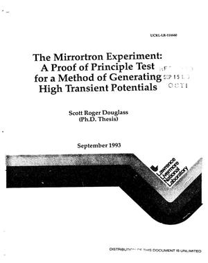 The Mirrortron experiment: A proof of principle test for a method of generating high transient potentials
