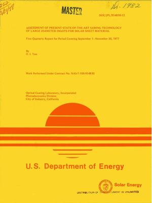 Assessment of Present State-of-the-Art Sawing Technology of Large Diameter Ingots for Solar Sheet Material. First Quarterly Report, September 1--November 30, 1977.