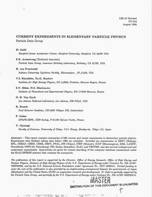 Current experiments in elementary particle physics. Revision