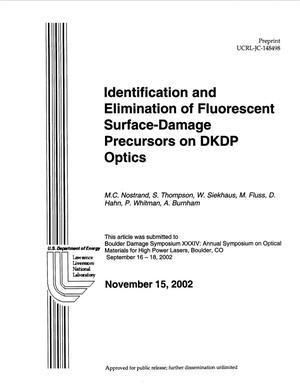 Identification and Elimination of Fluorescent Surface-Damage Precursors on DKDP Optics
