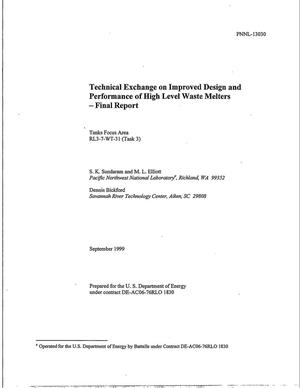 Technical Exchange on Improved Design and Performance of High Level Waste Melters - Final Report