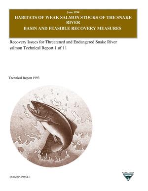 Habitats of Weak Salmon Stocks of the Snake River Basin and Feasible Recovery Measures : Recovery Issues for Threatened and Endangered Snake River Salmon : Technical Report 1 of 11.