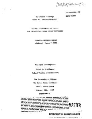 Maximally Concentrating Optics for Photovoltaic Solar Energy Conversion. Technical Progress Report, [July 1, 1984--January 31, 1985]