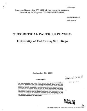 Theoretical particle physics. Progress report, FY 1992