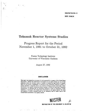 Tokamak reactor systems studies. Progress report, November 1, 1991--October 31, 1992