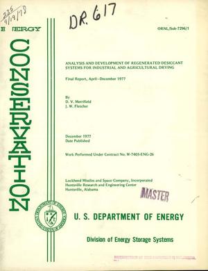 Analysis and Development of Regenerated Desiccant Systems for Industrial and Agricultural Drying. Final Report, April-December 1977