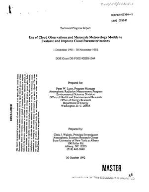 Use of Cloud Observations and Mesoscale Meteorology Models to Evaluate and Improve Cloud Parameterizations. Technical Progress Report, 1 December 1991--30 November 1992