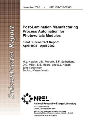 Post-Lamination Manufacturing Process Automation for Photovoltaic Modules: Final Subcontract Report, April 1998 - April 2002