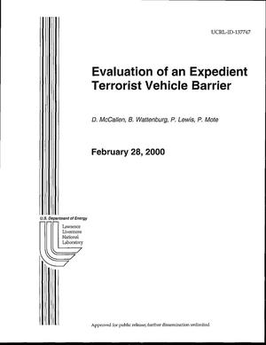 Evaluation of an expedient terrorist vehicle barrier