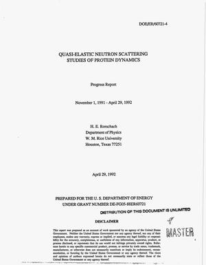Quasi-electric neutron scattering studies of protein dynamics. Progress report, November 1, 1991--April 29, 1992