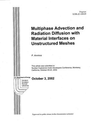 Multiphase Advection and Radiation Diffusion with Material Interfaces on Unstructured Meshes