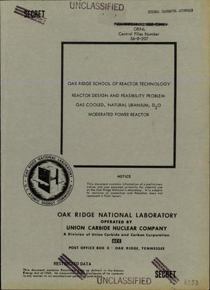 Gas Cooled, Natural Uranium, D20 Moderated Power Reactor