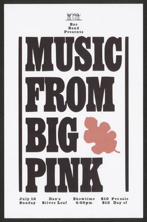 Primary view of object titled '[Bar Band Presents Music From Big Pink poster]'.
