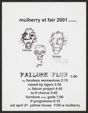 Primary view of object titled '[Failure Plus, Mulberry St. Fair 2001 poster]'.