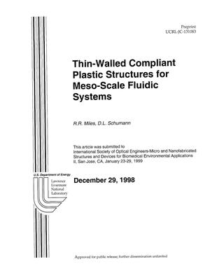 Thin-walled compliant plastic structures for meso-scale fluidic systems