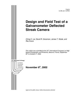 Design and Field Test of a Galvanometer Deflected Streak Camera