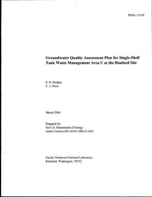 Groundwater Quality Assessment Plan for Single-Shell Tank Waste Management Area U at the Hanford Site