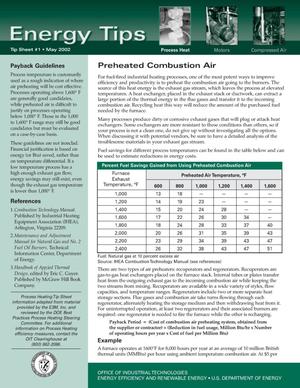 Preheated Combustion Air. Process Heat Tip Sheet No.1, Office of Industrial Technologies (OIT) Process Heat Energy Tips Fact Sheet.