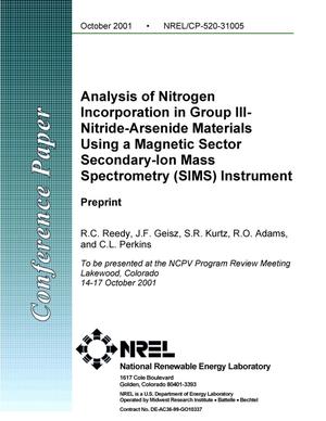 Analysis of Nitrogen Incorporation in Group III-Nitride-Arsenide Materials Using a Magnetic Sector Secondary-Ion Mass Spectrometry (SIMS) Instrument: Preprint