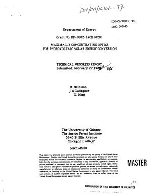 Maximally Concentrating Optics for Photovoltaic Solar Energy Conversion. Technical Progress Report, [July 1, 1985--February 15, 1986]