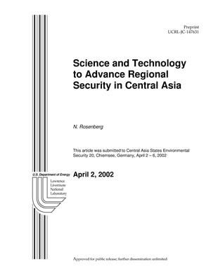 Science and Technology to Advance Regional Security in Central Asia