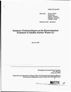 Summary technical report on the electrochemical treatment of alkaline nuclear wastes
