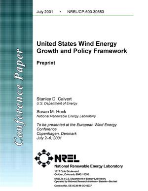 United States Wind Energy Growth and Policy Framework: Preprint