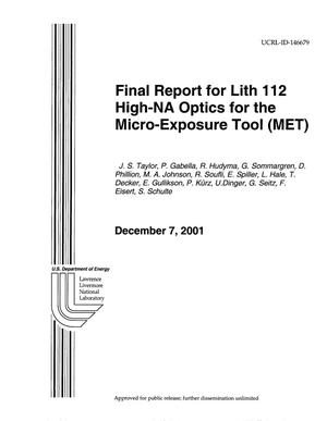 Final Report for Lith 112 High-NA Optics for the Micro-Exposure Tool (MET)