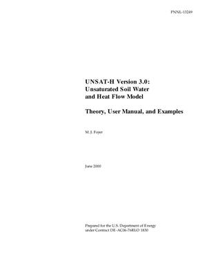 UNSAT-H Version 3.0:Unsaturated Soil Water and Heat Flow Model: Theory, User Manual, and Examples