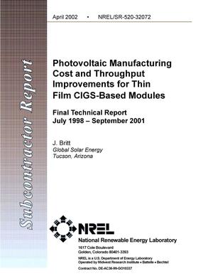 Photovoltaic Manufacturing Cost and Throughput Improvements for Thin Film CIGS-Based Modules: Final Technical Report, July 1998 -- September 2001
