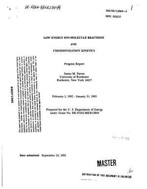 Low energy ion-molecule reactions and chemiionization kinetics. Progress report, February 1, 1992--January 31, 1993